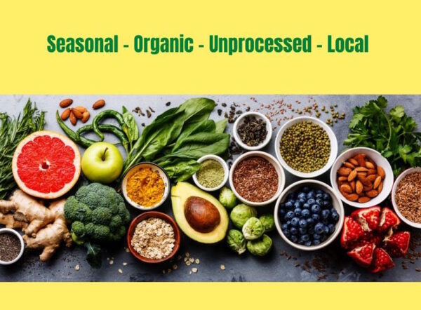 seasonal organic unprocessed local foods